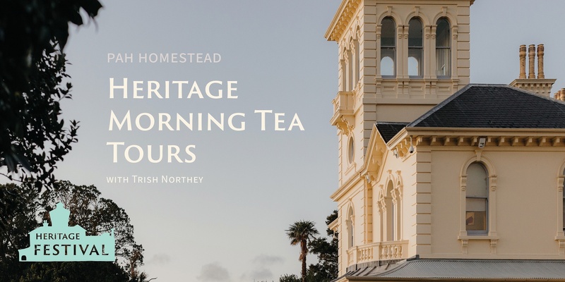 Heritage Tour of Pah Homestead and High Tea