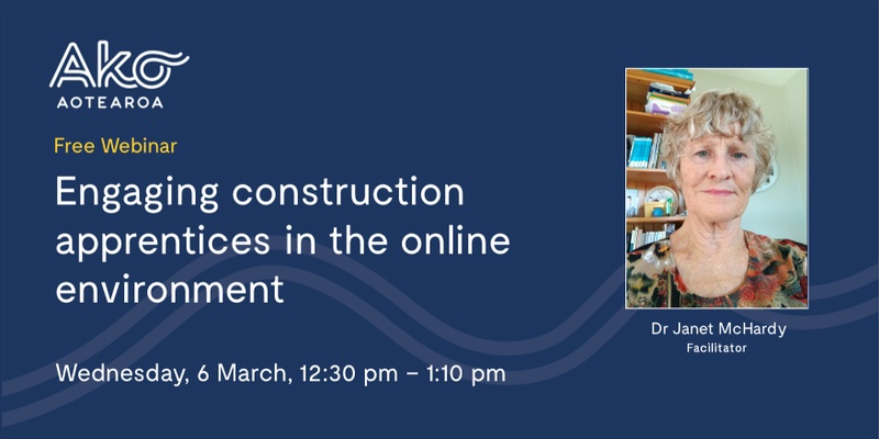 Engaging construction apprentices in the online environment | Webinar