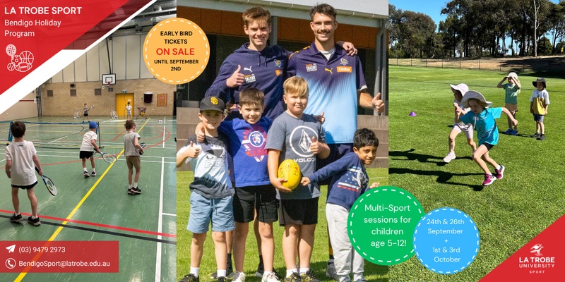 La Trobe Sport Bendigo Holiday Program (Age 5+) - Spring 2024