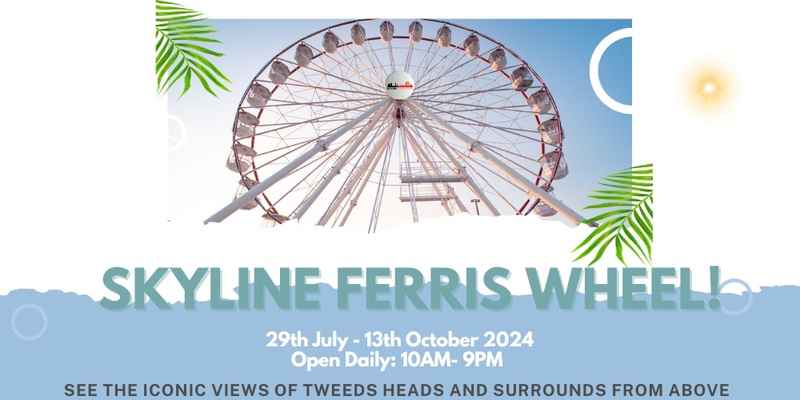 Skyline Ferris Wheel Tweed Heads 