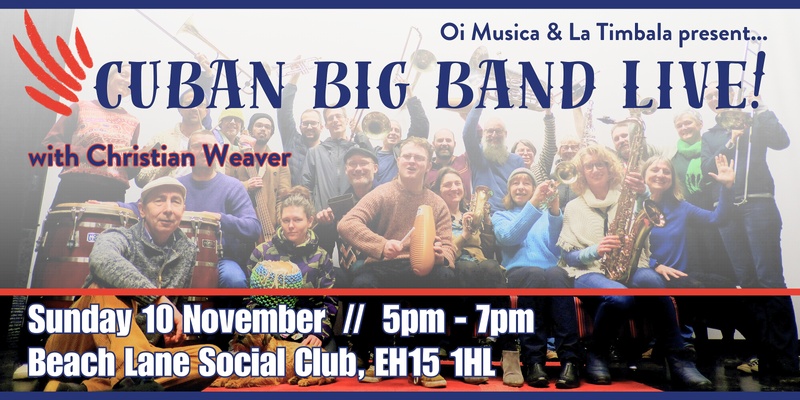 Oi Musica and La Timbala present... Cuban Big Band Live!