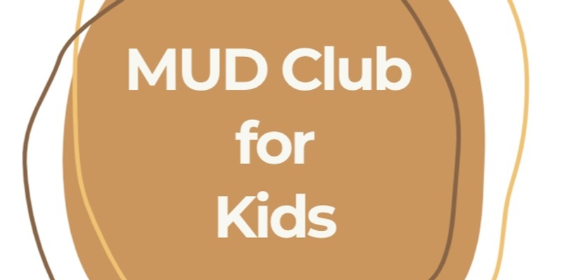 The MUD Club for Kids | Monday 6th January | 12 noon | Make and Paint a Plate