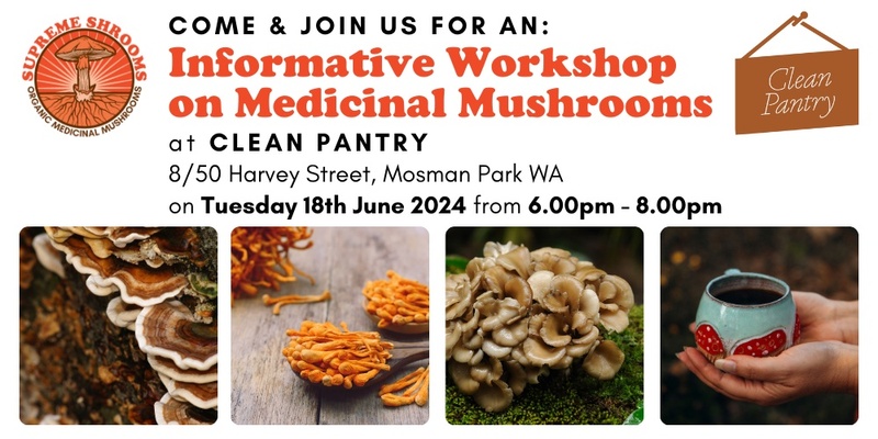 Medicinal Mushrooms Workshop Mosman Park