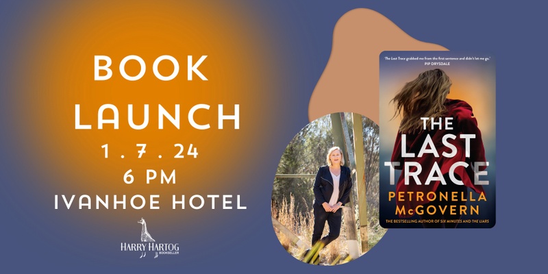Book Launch: The Last Trace by Petronella McGovern