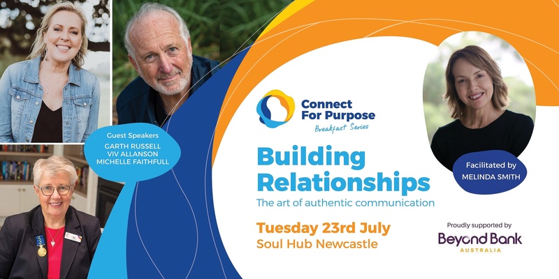 Building Relationships - The Art of Authentic Conversation