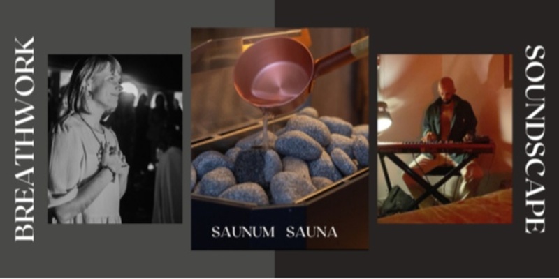 Breathwork and Soundscape with Saunum Sauna