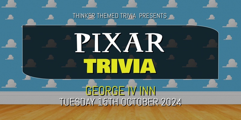 Pixar Trivia - George IV Inn