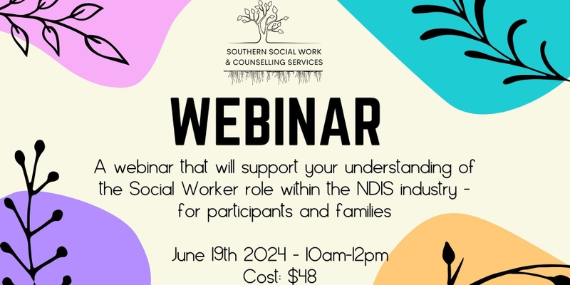 Understanding the social worker role within the NDIS - for NDIS participants and families