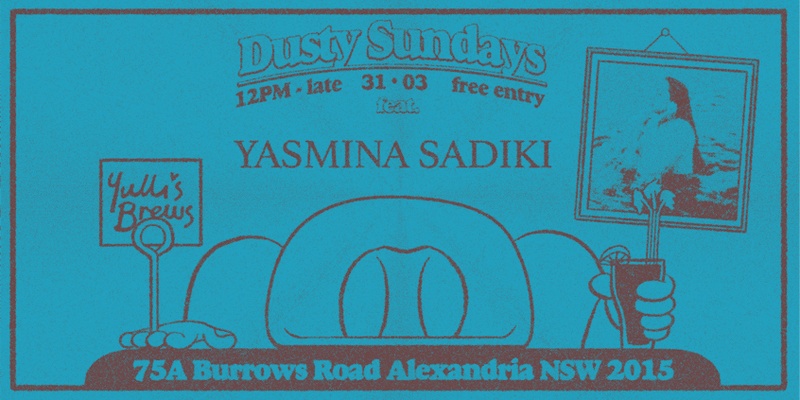 DUSTY SUNDAYS - Yasmina Sadiki