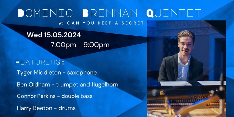 Dominic Brennan Quintet: Refined Palette