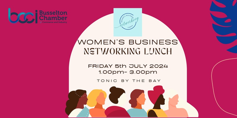 WOMEN'S BUSINESS NETWORKING LUNCH