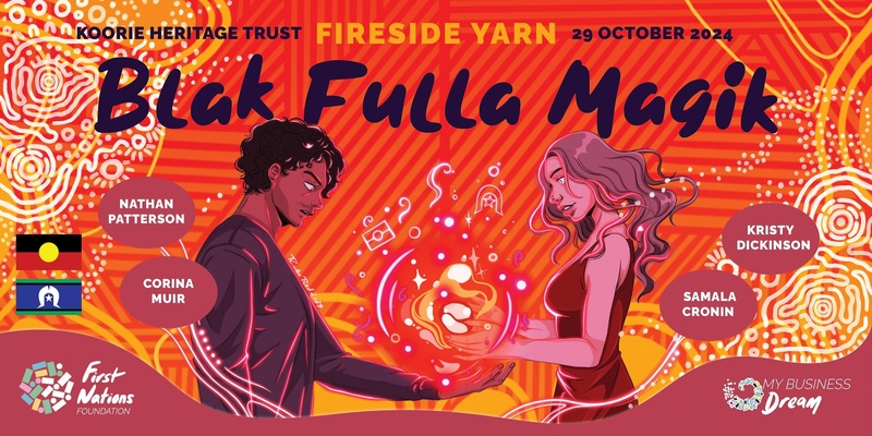 Blak Fulla Magik | Fireside Yarn - Naarm