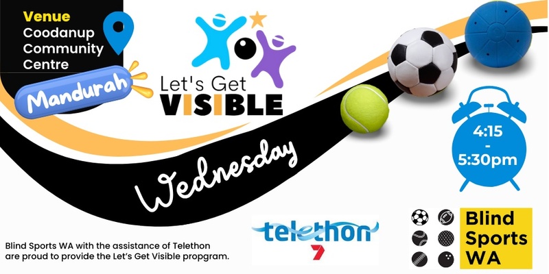 Let's Get Visible - Wednesdays (Mandurah) T4.24