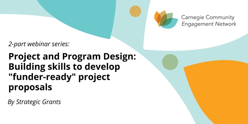 Project and Program Design: Building skills to develop "funder-ready" project proposals