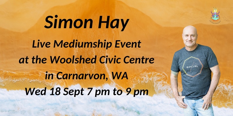 Aussie medium, Simon Hay at The Woolshed at Carnarvon Civic Centre