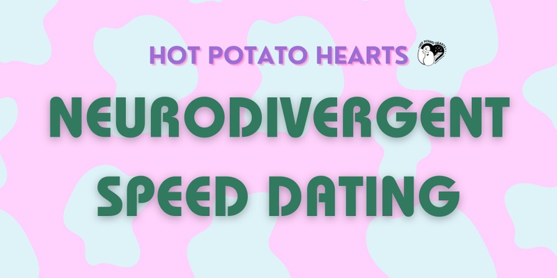 Neurodivergent Speed Dating