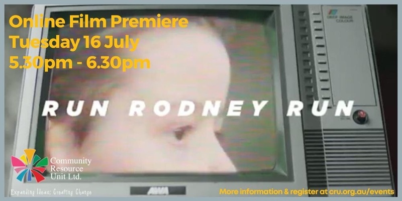 Run Rodney Run! Online Film Premiere with Live Q&A