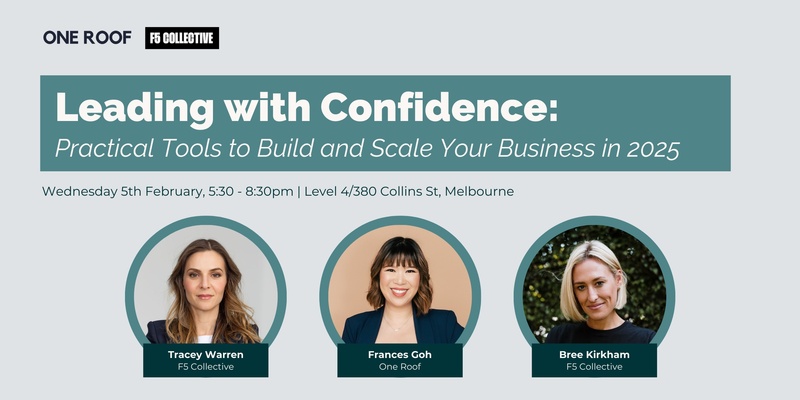 Leading with Confidence: Practical Tools to Build and Scale Your Business in 2025