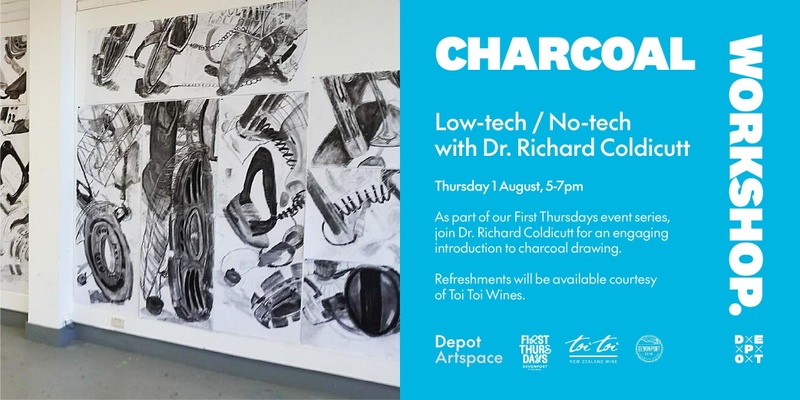 First Thursdays: Charcoal Workshop with Dr. Richard Coldicutt