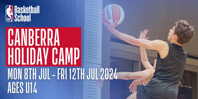 July 8th-12th 2024 Holiday Camp (U14) in Canberra at NBA Basketball School Australia