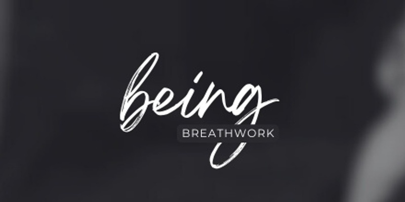 BEING | Women's Breathwork Journey 9 August 2024