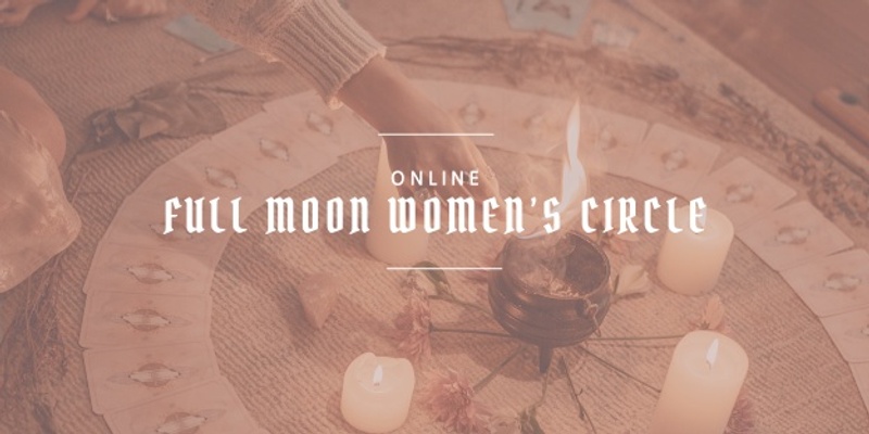 Full Moon Women's Circle in Gemini