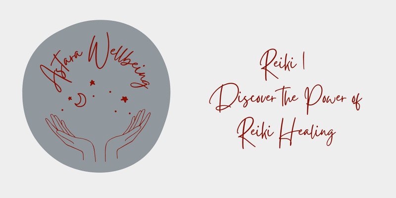 Learn Reiki 1 | Discover the Power of Reiki Healing (in-person)