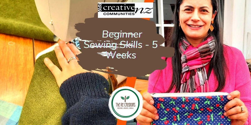 Beginner Sewing Skills - 5 Weeks, West Auckland's RE: MAKER SPACE, 13 October - 10 November, Fridays 7 pm - 9 pm