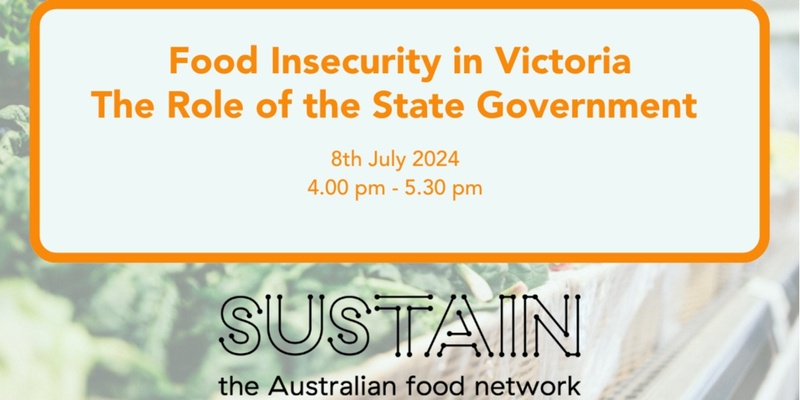Food insecurity in Victoria - The role of the State Government