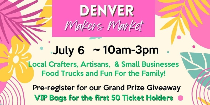 Denver Makers Market Lakewood