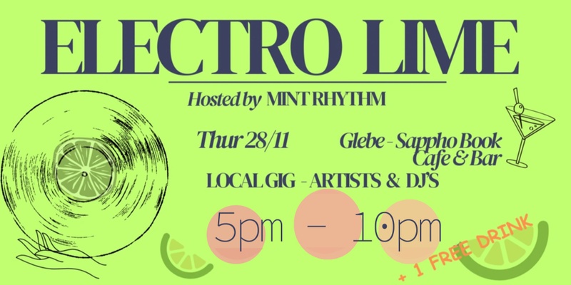 Electro Lime (Electronic Gig - Glebe)