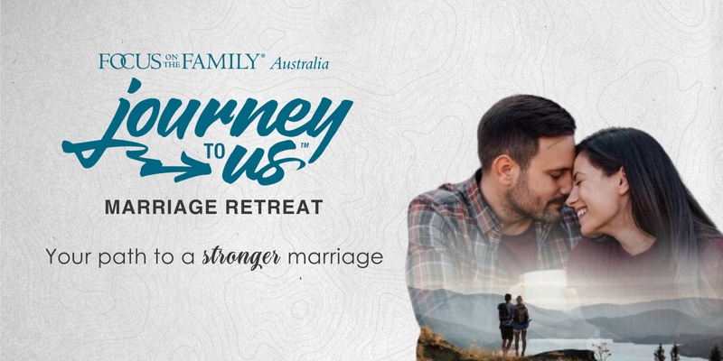 Journey to Us Marriage Retreat May 2025