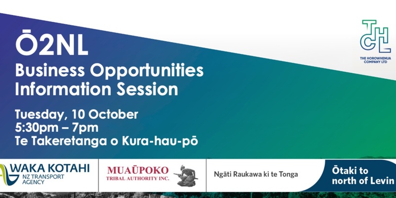 Ō2NL Project - Business Opportunities Information Evening - 10 October 2023