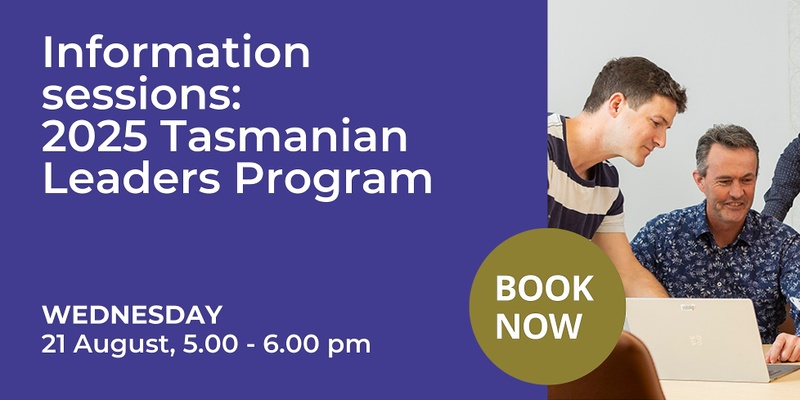 Tasmanian Leaders Program 2025 Info Session 2