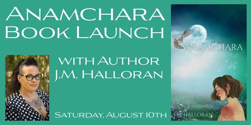 Anamchara Book Launch with Author J.M. Halloran