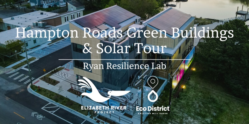 Hampton Roads Green Buildings & Solar Tour