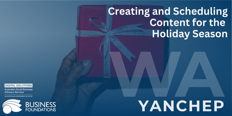 Creating and Scheduling Content for the Holiday Season - Yanchep 8.11