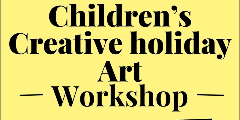 Children's Creative Art Workshop