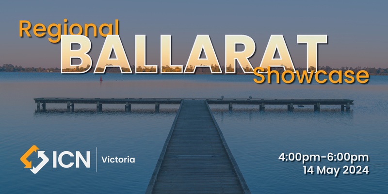 Ballarat Regional Showcase
