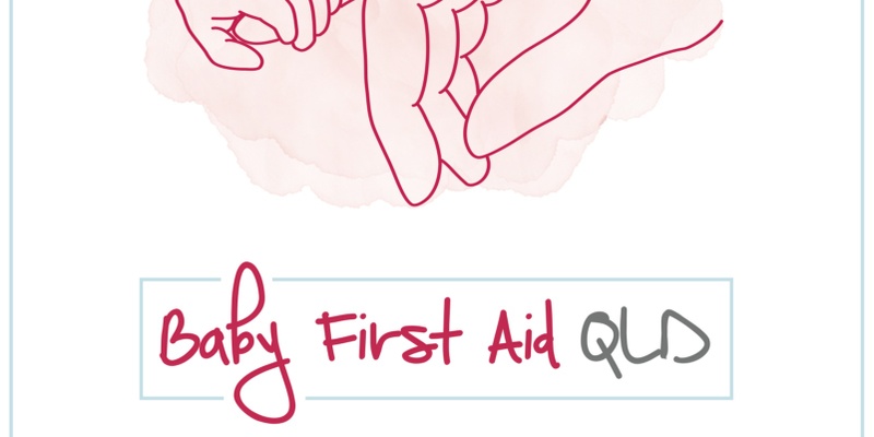 Rockhampton Baby First Aid