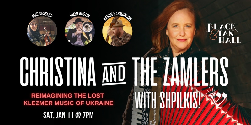 Christina & The Zamlers with Shpilkis