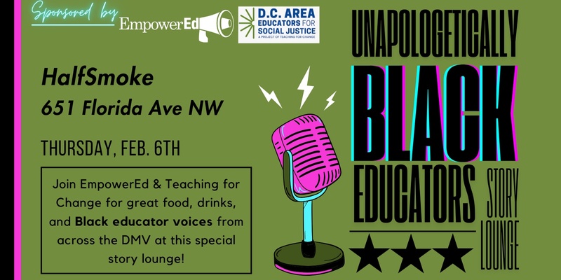 Unapologetically Black Educator Storylounge 2025