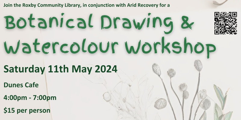 Botanical Drawing & Watercolour Workshop