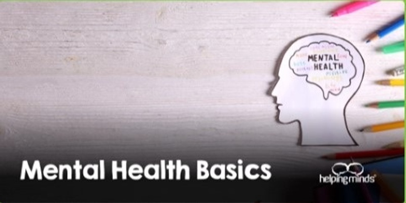 Helping Minds – Mental Health Basics (18+)