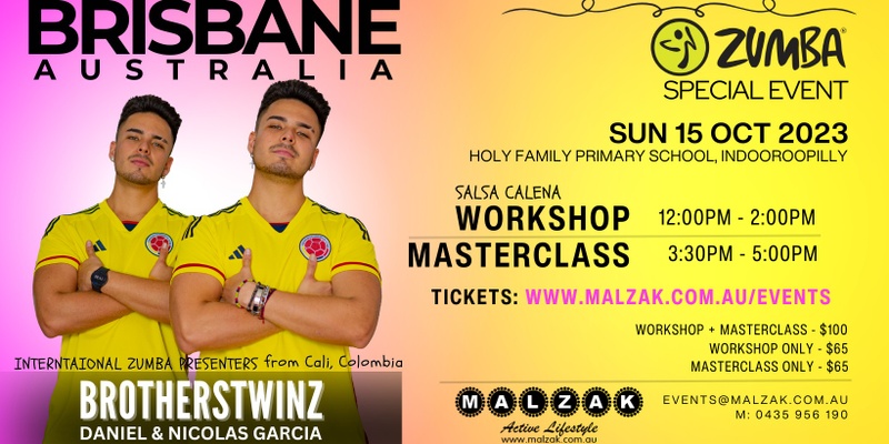 ZUMBA MASTERCLASS + Salsa Workshop with BrothersTWINS from Colombia Sun 15 Oct, Indooroopilly