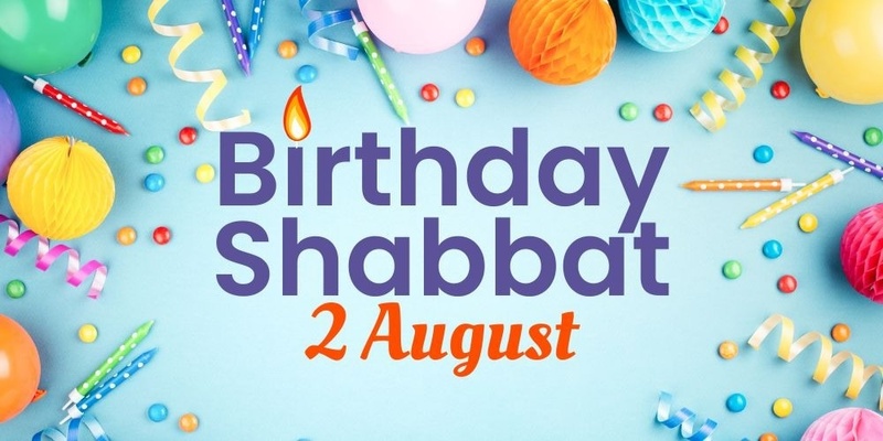 Birthday Shabbat!