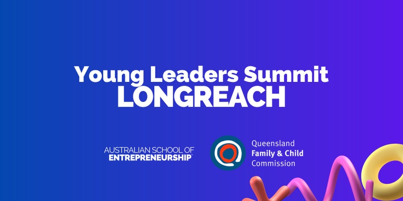 YLS (Young Leaders Summit) Longreach Presented by QFCC