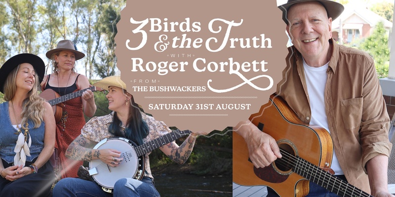 Three Birds and The Truth with Roger Corbett
