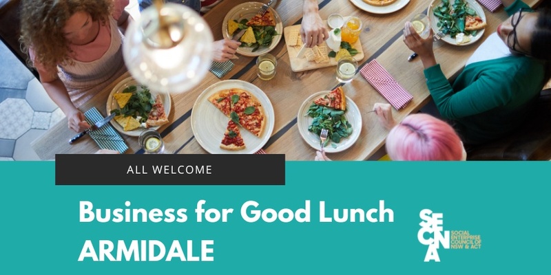 Armidale Business for Good Lunch