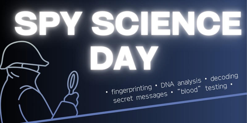 STEM Starters: Spy Science Day